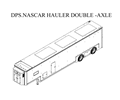 DPS NASCAR TRAILER 1:14 SCALE